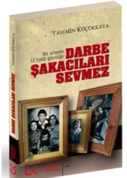Darbe Şakacıları Sevmez