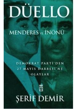Düello  Menderes Ve İnönü