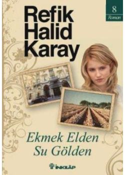 Ekmek Elden, Su Gölden