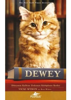 Dewey    Dünyanın Kalbine Dokunan   Kütüphane Kedisi   (Özel Baskı)