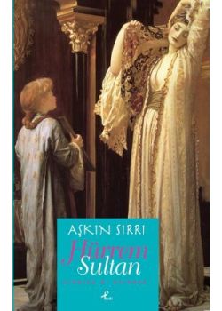 Aşkın Sırrı Hürrem Sultan (Özel Baskı)
