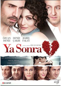 Ya Sonra (DVD)  Özcan Deniz, Deniz Çakır, Ayşen Gruda