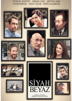Siyah Beyaz (DVD)  Nejat İşler,  Erkan Can,    Tuncel Kurtiz,  Şevval Sam,   Derya  Alabora