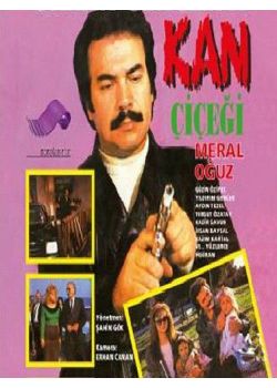 Kan Çiçeği (DVD) Orhan Gencebay, Meral Oğuz, Yıldırım Gencer