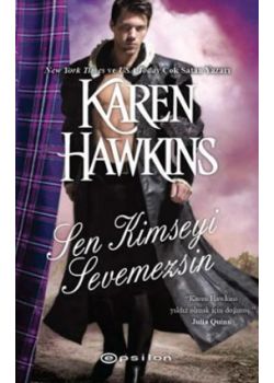 Sen Kimseyi Sevemezsin