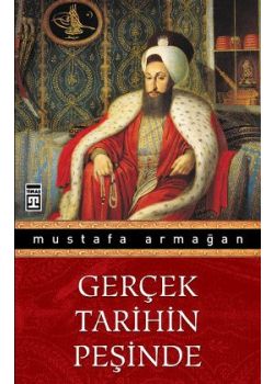 Gerçek Tarihin Peşinde