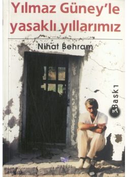 Yılmaz Güney'le Yasaklı Yıllarım
