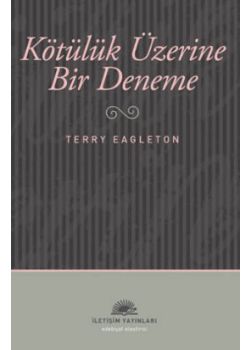 Kötülük Üzerine Bir Deneme