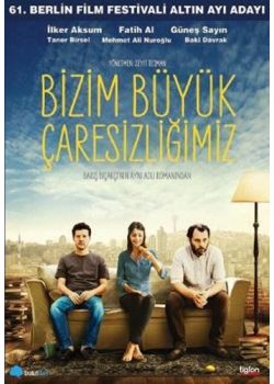 Bizim Büyük Çaresizliğimiz (DVD)  İlker Aksum, Fatih Al
