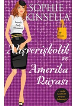 Alışverişkolik ve Amerika Rüyası