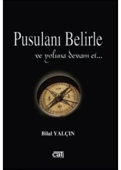 Pusulanı Belirle ve Yoluna Devam Et