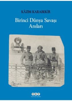 Birinci Dünya Savaşı Anıları