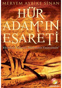 Hür Adam'ın Esareti