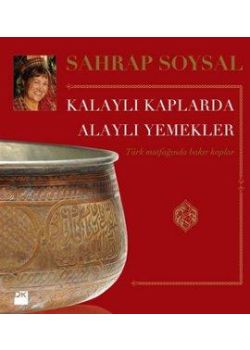Kalaylı Kaplarda Alaylı Yemekler