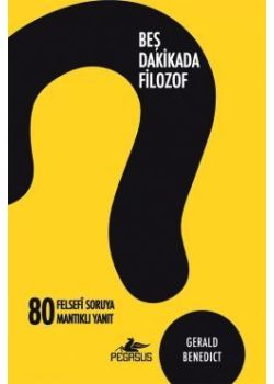 Beş Dakikada Filozof