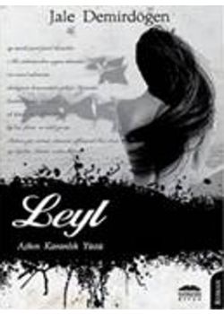 Leyl (Aşkın Karanlık Yüzü)