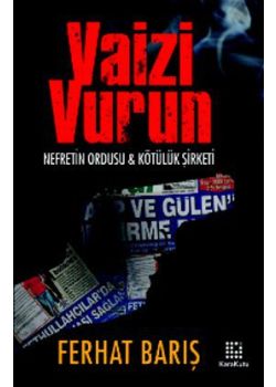 Vaizi Vurun (Nefretin Ordusu ve Kötülük Şirketi)