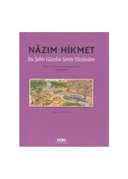 Bu Şehir Güzelse Senin Yüzünden