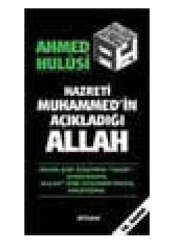 Hz. Muhammed'in Acikladigi Allah