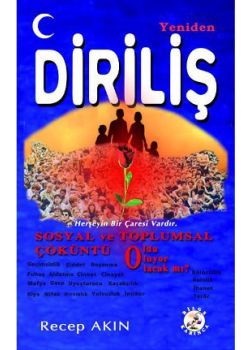 Yeniden Diriliş  (Sosyal ve Toplumsal Çöküntü)