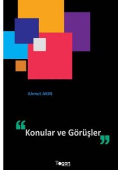 Konular ve Görüşler