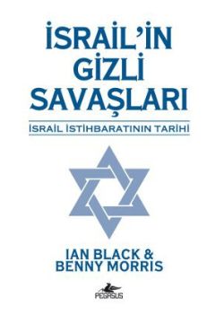 İsrail'in Gizli Savaşları  İsrail İstihbaratının Tarihi