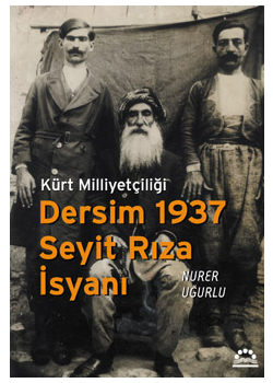 Dersim 1937 Seyit Rıza İsyanı