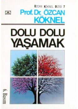 Dolu Dolu Yaşamak