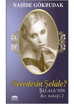 Neredesin Şelale?   Şelale'nin Bez Bebeği 2