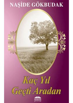 Kaç Yıl Geçti Aradan