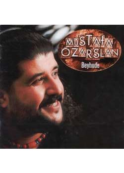Beyhude  Mustafa Özarslan