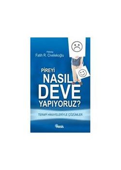 Pireyi Nasıl Deve Yapıyoruz