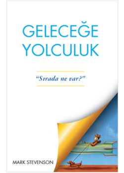 Geleceğe Yolculuk