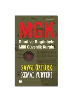 MGK Dünü ve Bugünüyle Milli Güvenlik Kurulu