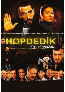 Hop Dedik Deli Dumrul (DVD)  Atıf Emir Benderlioğlu, Bulut Aras