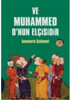 Ve Muhammed O'nun Elçisidir
