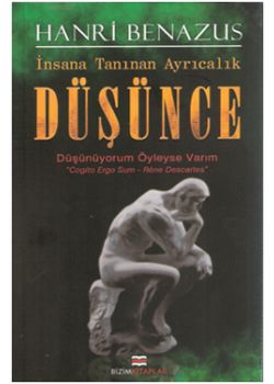 İnsana Tanınan Ayrıcalık  Düşünce