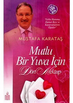 Mutlu Bir Yuva İçin Dört Mektup