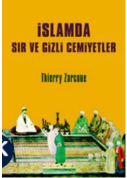 İslamda Sır ve Gizli Cemiyetler