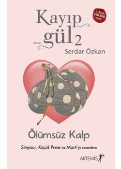 Kayıp Gül 2  Ölümsüz Kalp