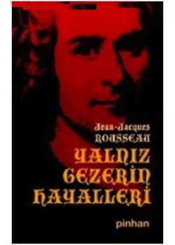 Yalnız Gezerin Hayalleri