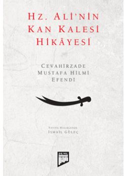 Hz Ali'nin Kan Kalesi Hikâyesi