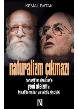 Naturalizm Çıkmazı