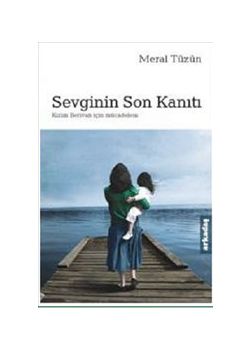 Sevginin Son Kanıtı