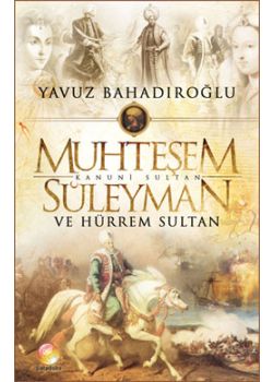 Muhteşem Süleyman ve   Hürrem Sultan   (Özel Baskı)