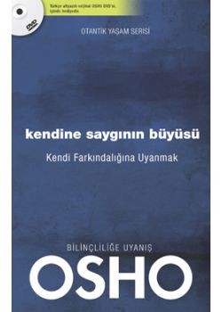 Kendine Saygının Büyüsü   Kendi Farkındalığına Uyanmak