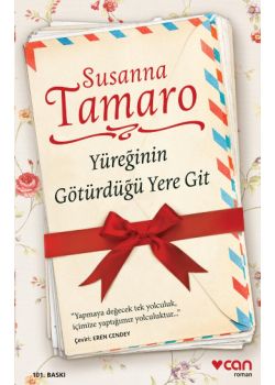 Yüreğinin Götürdüğü Yere Git