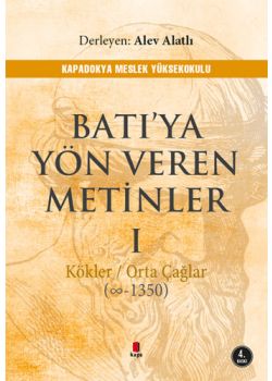 Batı'ya Yön Veren Metinler 1 Kökler / Orta Çağlar