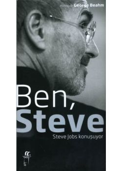 Ben, Steve - Steve Jobs Konuşuyor