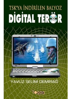 TSK'ya İndirilen Balyoz Digital Terör